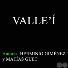 VALLE - Polca de HERMINIO GIMNEZ y MATAS GUET